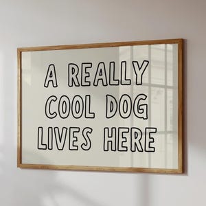 Funny Dog Print Handwritten Typography Poster Dog Owner Gift Puppy Poster Trendy Dog Wall Art Digital Download 1 Horizontal Print