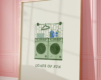 Loads of Fun Print Funny Laundry Sign Laundry Room Decor Laundromat Poster Cute Quote Art Laundry Room Wall Art Digital Download 1 Print