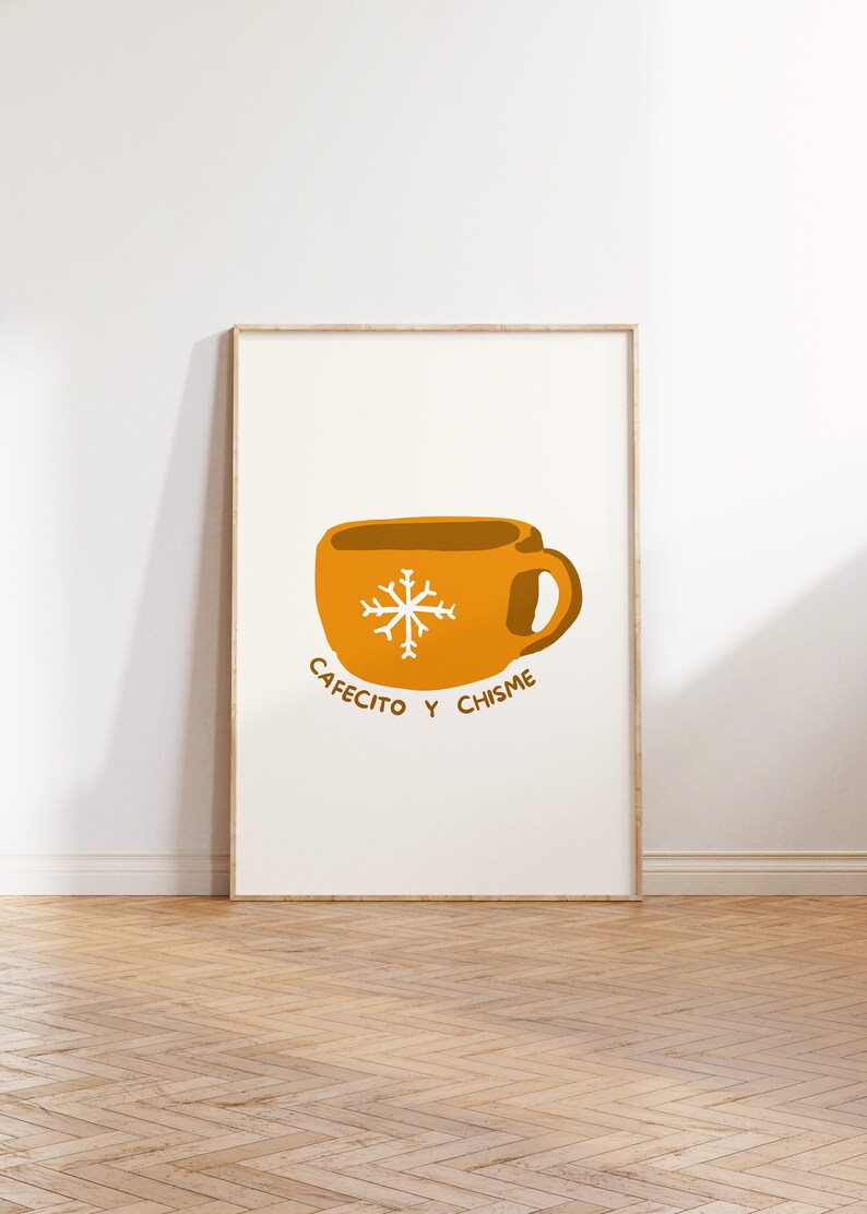 Cafecito Y Chisme Print Spanish Christmas Poster Coffee Mug Print Coffee Wall Art Funny Quote Decor Winter Poster Digital Download 1 Print image 8