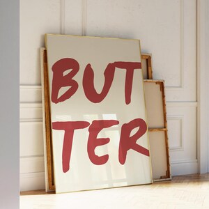 Impresión de mantequilla, decoración maximalista para apartamentos, póster divertido para cocina, arte de pared para hornear, regalo para amantes de la mantequilla, tipografía roja, descarga digital, 1 impresión