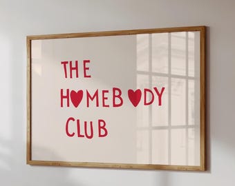 The Homebody Club Print Trendy Lettering Poster Girl Apartment Decor Aesthetic Wall Art Cute Heart Poster Digital Download Horizontal Print