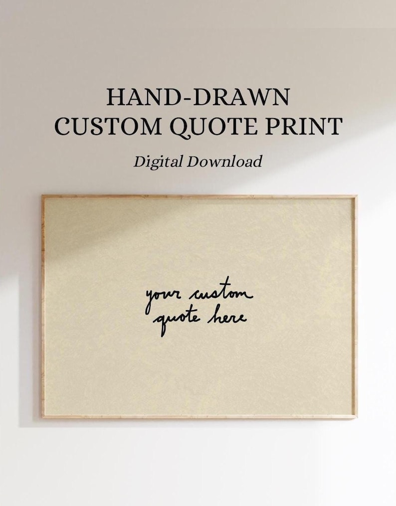 Hand-drawn Custom Quote Print | Digital Download | Personalized Text ...
