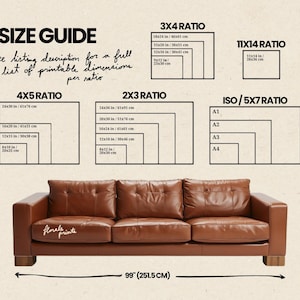 May include: A brown leather sofa with a size guide for printable dimensions. The sofa is 99 inches (251.5 cm) wide. The size guide includes ratios such as 3x4, 4x5, 2x3, 11x14, and ISO/5x7, with dimensions in inches and centimeters.