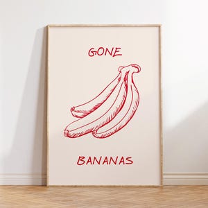 Gone Bananas Print Cute Fruit Poster Trendy Kitchen Wall Art Banana Poster Food Pun Art Print Retro Kitchen Decor Digital Download 1 Print