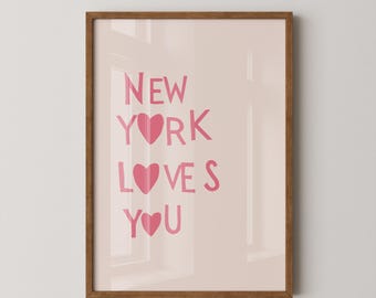 New York Loves You Print | Pink Typography Wall Art | NYC Art Print (Digital Download)