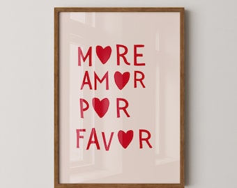 More Amor Por Favor Print | Spanish Wall Art | Heart Decor | Digital Download