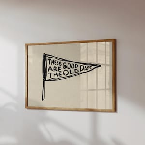 Good Old Days Print: Retro Pennant Wall Art, Hand Drawn Horizontal Poster (Digital Download) image 8