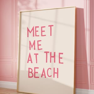 Meet Me At The Beach Print Trendy Coastal Art Pink Typography Poster Beach House Decor Ocean Wall Art Girly Print Digital Download 1 Print image 4