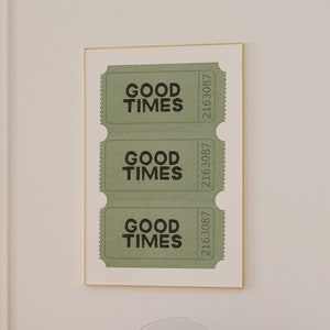 Good Times Ticket Print, Vintage Green Ticket Poster, Aesthetic Green Room Decor, Printable Wall Art Trendy, Instant Download, Digital Print