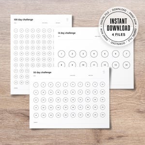 May include: Printable digital download of four challenge trackers: 100 day, 50 day, 14 day, and a blank tracker. Each tracker features a grid of circles for marking progress.