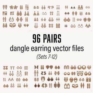 Sets 7-12 DIGITAL FILE variety dangle earring 96 piece wood bundle jewelry findings laser cut glowforge svg eps vector geometric modern boho