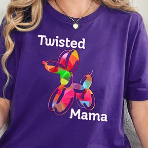 Twisted Mama Balloon Dog Tee - Fun Shirt for Moms, Comfortable Women&#39;s Dog T-Shirt, Balloon Artist, Balloon Twisters, Clown Shirt, Dog Lover