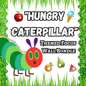 Focus Wall Bundle (Hungry Caterpillar Theme) | Circle Time Wall | Daycare Learning | Preschool | Homeschool | Early Childhood | ABC&#39;s 123&#39;s
