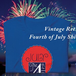 Vintage Retro Fourth of July Summer Patriotic USA Freedom T-shirt Gift