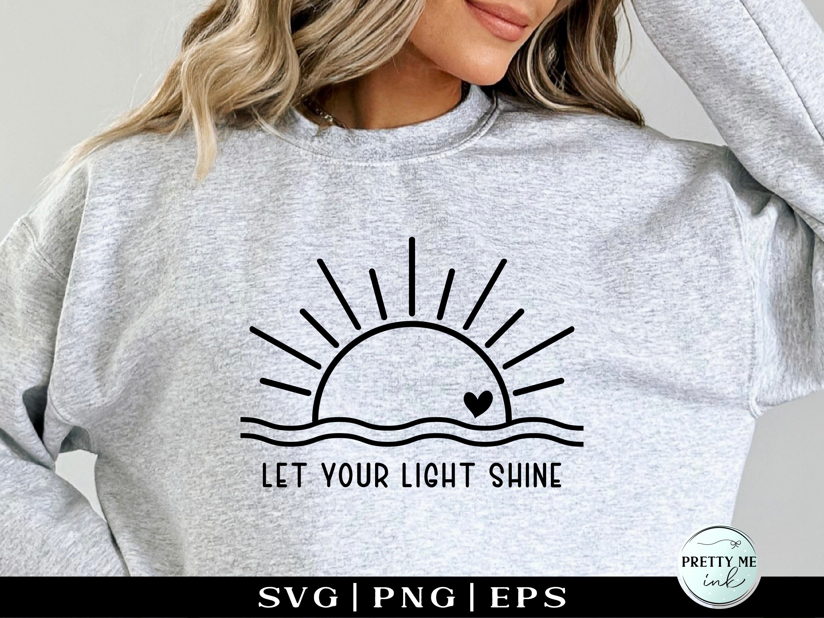 Let Your Light Shine SVG PNG, Motivational Positive Quote Svg for ...