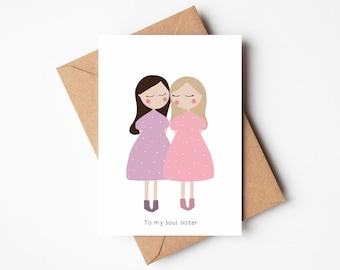 To My Soul Sister Greeting Card | Soul Sister Illustration | Greeting Cards for Friends | Soul Sister Birthday Card | To My Soul Sister