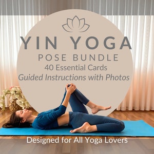 Bundel yin-yogahoudingen | 40 yogakaarten | 40 hoogwaardige foto's met namen en gedetailleerde instructies | Ontworpen voor alle yogaliefhebbers
