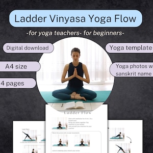 Ladder Vinyasa Yoga Flow For Beginner, Vinyasa yoga flow, Yoga Exercises, Printable Yoga Workout plan for yoga teachers yoga at home