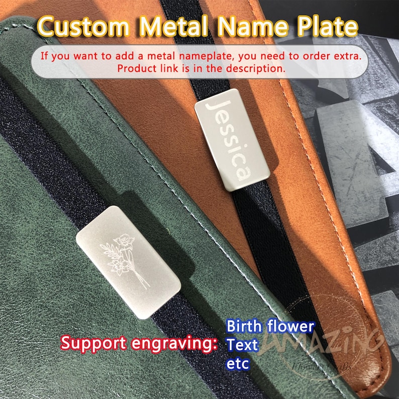 May include: Custom metal name plates with engraved text and birth flower designs. The image shows a green and brown leather notebook with two nameplates, one with the name "Jessica" and the other with a floral design. The text "Support engraving: Text etc" is also visible.