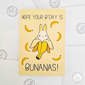 Bunny Rabbit Birthday Card Bunana Bananas / B'Day Card / Cute Card / Greeting Cards / Kawaii Card / Celebration Party Festive / Born Day