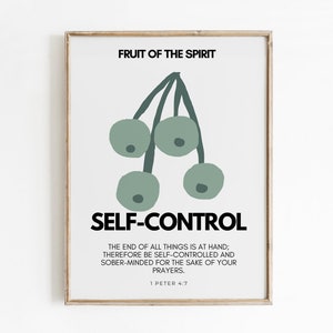 1 Peter 4:7, Fruit of the Spirit printable wall art print, Christian wall art, Scripture digital wall art, Self Control bible verse print