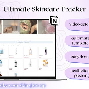 May include: A laptop computer screen displaying a website with the text "Ultimate Skincare Tracker" and a product gallery of skincare products. The website is designed to help users track their skincare routine and products. The image also includes the text "make your skin glow up" and a peach icon with the text "Peachy Planner".