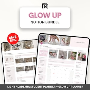 May include: A screenshot of a computer screen showing two Notion pages. The left page is titled "Light Academia" and has a pink and white color scheme. The right page is titled "Glow Up Planner" and has a pink and white color scheme. The text "SAVE 50%" is in a red circle in the upper left corner of the image.