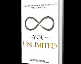 You Unlimited : Guide pratique de la transformation personnelle et de l'illimité