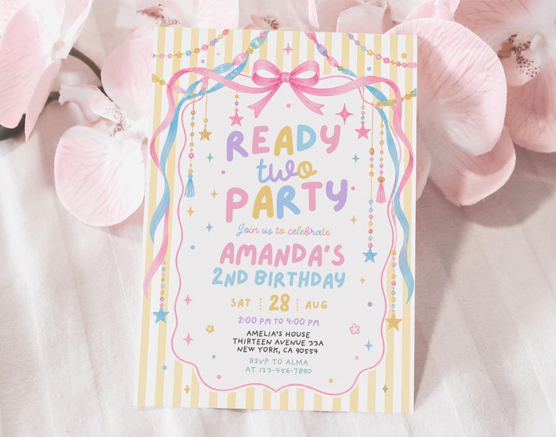 May include: A rectangular invitation card with a yellow and white striped background, featuring a pink bow, hanging beaded garlands, and stars. The text reads: READY TWO PARTY, Join us to celebrate, AMANDA'S 2ND BIRTHDAY, SAT 28 AUG, 2:00 PM TO 4:00 PM, AMELIA'S HOUSE, THIRTEEN AVENUE 33A, NEW YORK, CA 90554, RSVP TO ALMA AT 123-456-7890.