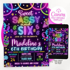 Sweet Sassy And Six Birthday Invitation, 6th Birthday Invitation, Neon Glow Sweet And Sassy, Editable Template 0205