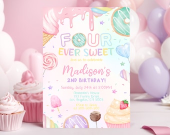 May include: A pink and white birthday invitation with a sweet theme. The invitation features a colorful donut, a cupcake with a strawberry, a lollipop, and a cotton candy. The text on the invitation reads "Four-Ever Sweet" and "Madison's 2nd Birthday!"