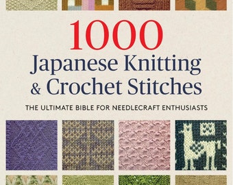 1000 Japanese Knitting & Crochet Stitches | Digital Book Instant Download