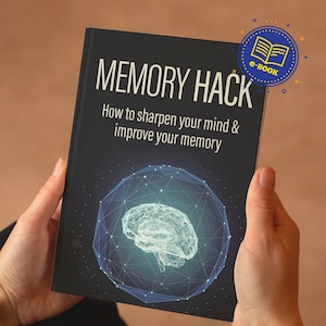Könnte beinhalten: Ein schwarzer E-Book-Umschlag mit dem Titel "MEMORY HACK" und dem Untertitel "How to sharpen your mind & improve your memory". Das Cover zeigt ein stilisiertes Bild eines Gehirns in einer blauen und weißen geometrischen Kugel.