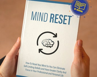 Mind Reset E-Book: Eliminate Self-Limiting Beliefs (Instant Download)