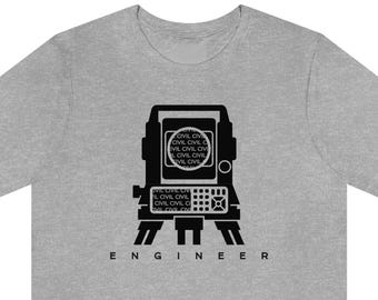 Civil Engineer T-shirt, Unisex, Engineering Tshirt, Engineering Gift, Engineer Gift, Gift for Engineer, Funny Engineer Tee Shirt