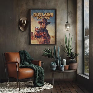 Cowboy Outlaws for life print  western wall art Rustic Home Decor posters vintage cowboy art wild west digital download PRINTABLE Wall Art