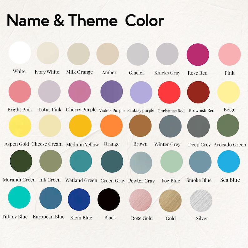 May include: A chart of 30 color swatches with names for each color. The colors include white, ivory white, milk orange, amber, glacier, knick's gray, rose red, pink, bright pink, lotus pink, cherry purple, violets purple, fantasy purple, christmas red, brownish red, beige, aspen gold, cheese cream, medium yellow, orange, brown, winter grey, deep grey, avocado green, morandi green, ink green, wetland green, green gray, pewter gray, fog blue, smoke blue, sea blue, tiffany blue, european blue, klein blue, black, rose gold, gold, and silver.