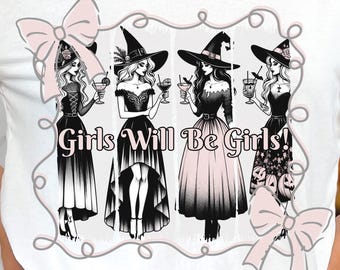 Halloween Girls Will Be Girls Shirt | Halloween Shirt | Fall Shirt | Coquette Bow Shirt | Pastel Goth Shirt | Witches Shirt | Halloween Gift