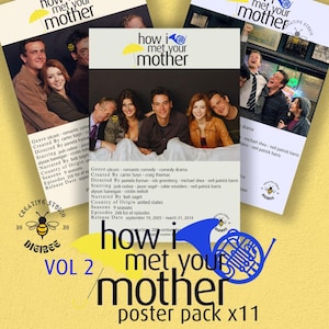 Może przedstawiać: Zestaw plakatów z serialu "Jak poznałem waszą matkę". Zestaw zawiera kilka plakatów ze zdjęciami obsady i tytułem serialu. Plakaty mają żółty parasol i niebieski róg.
