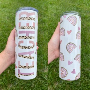 Teacher tumbler, teacher appreciation gift, cheetah tumbler, rainbow cup, 20 ounce tumbler