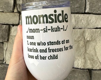 Momsicle wine glass, hockey mom wine glass,