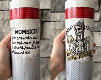 Hockey Tumbler | Unique Hockey Mom Gift & Team Mom Present | Momsicle Drinkware