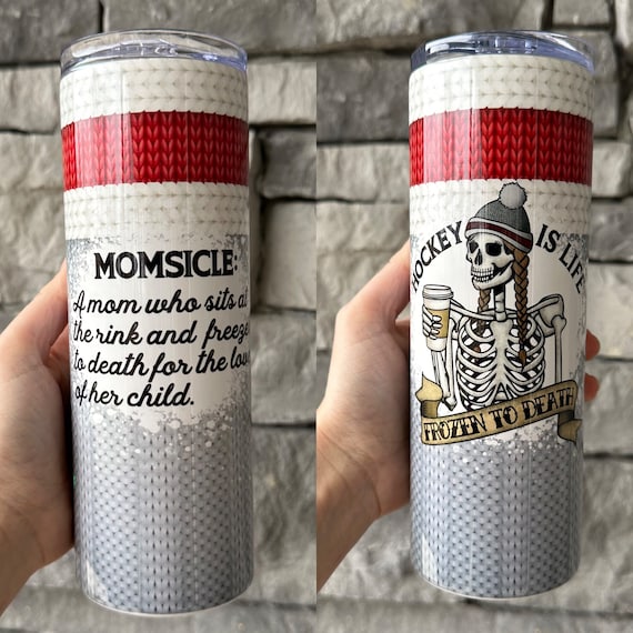 Hockey Tumbler | Unique Hockey Mom Gift & Team Mom Present | Momsicle Drinkware