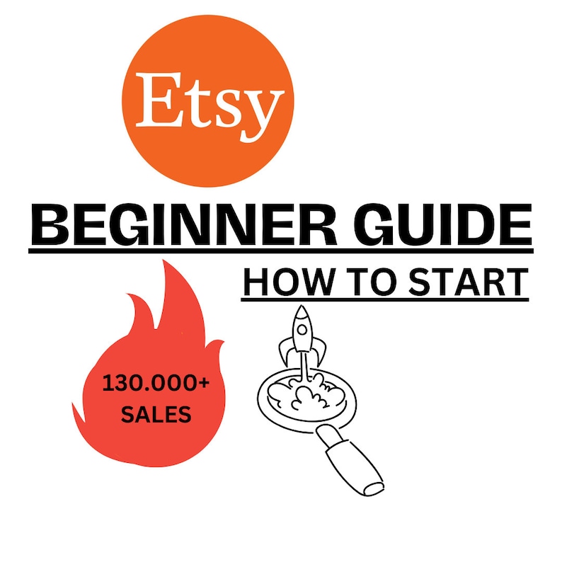 Etsy Beginner Guide How to Start Selling Your Products on Etsy
