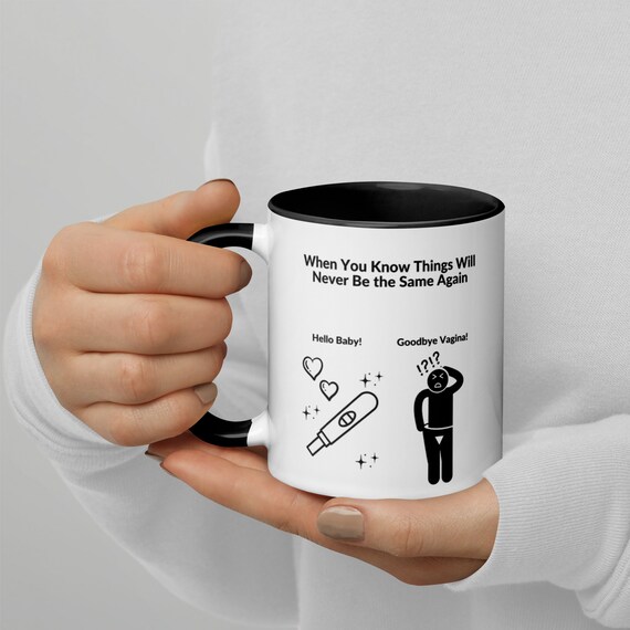 When You Know Things Will Never Be the Same Again Pregnancy Funny Gift Mug