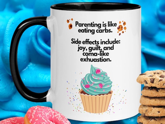 Funny Parenting Gift Mug: Parenting is Like Eating Carbs, Funny Mug for Mom, Funny Mug for Dad, Baby Shower Gift Mug, Mother's Day Gift