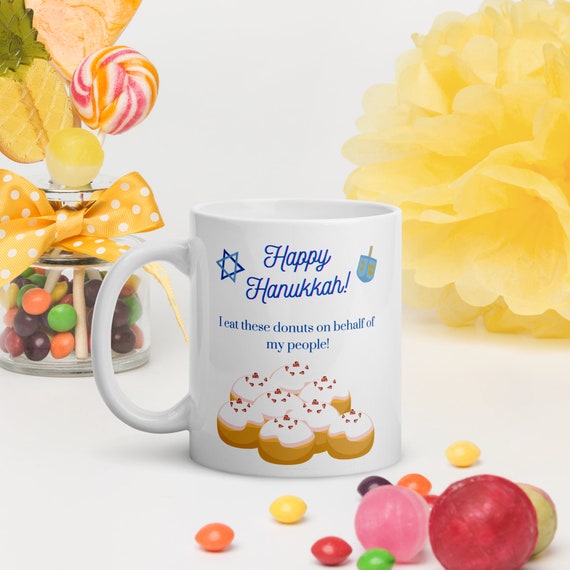 Happy Hanukkah: I Eat These Donuts On Behalf of My People Joke Gift Mug, Chanukkah Coffee Cup, Gift Exchange Gift, Holiday Gift, Funny Gift