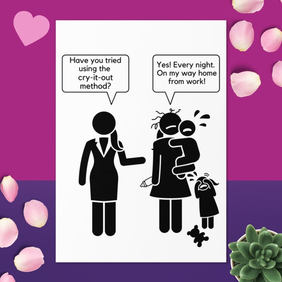 Funny Card for Mom: Have You Tried Using the Cry-it-out-Method? Funny Baby Shower Card, Funny Mother's Day Card, Funny Card for Friend