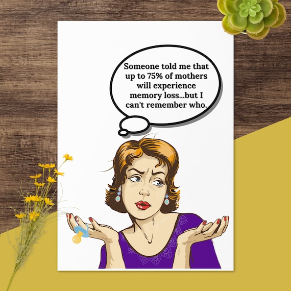 Funny Card for Mom: I Can't Remember, Funny Mother's Day Card, Funny Card for Woman, Funny Greeting Card for Her, Best Mother's Day Card