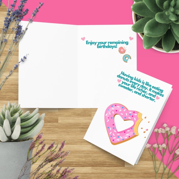 Funny Birthday Card for Mom: Having Kids is Like Eating Donuts, Funny Birthday Card for Her, Joke Card for Mom, Jokes about having kids